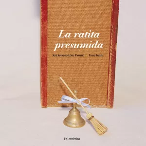 LA RATITA PRESUMIDA LA RATITA PRESUMIDA