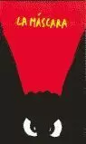 LA MASCARA