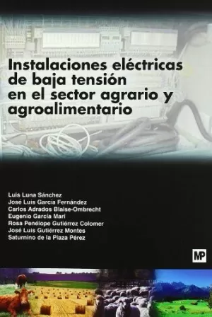 INSTALACIONES ELÉCTRICAS DE BAJA TENSIÓN EN EL SECTOR AGRARIO Y AGROALIMENTARIO