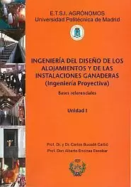 INGENIERÍA DEL DISEÑO DE LOS ALOJAMIENTOS Y DE LAS INSTALACIONES GANADERAS. (ING INGENIERÍA DEL DISEÑO DE LOS ALOJAMIENTOS Y DE LAS INSTALACIONES GANADERAS. (ING