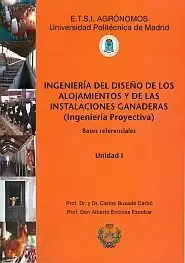 INGENIERÍA DEL DISEÑO DE LOS ALOJAMIENTOS Y DE LAS INSTALACIONES GANADERAS. (ING