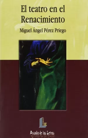 EL TEATRO EN EL RENACIMIENTO EL TEATRO EN EL RENACIMIENTO