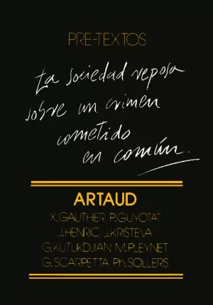  ARTAUD (ACTAS DEL COLOQUIO ´´HACIA UNA REVOLUCIÓN CULTURAL: ARTAUD, BATAILLE´´