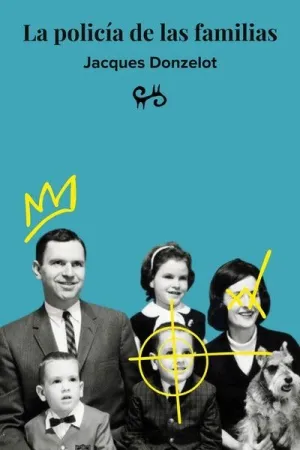 LA POLICIA DE LAS FAMILIAS