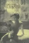 PIER PAOLO PASOLINI. PALABRA DE CORSARIO PIER PAOLO PASOLINI. PALABRA DE CORSARIO