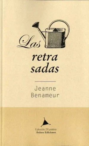 LAS RETRASADAS LAS RETRASADAS