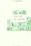 UN OJO DE VIDRIO UN OJO DE VIDRIO