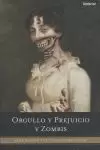 ORGULLO Y PREJUICIO Y ZOMBIS ORGULLO Y PREJUICIO Y ZOMBIS