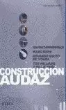 CONSTRUCCIÓN AUDAZ