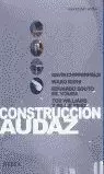 CONSTRUCCIÓN AUDAZ CONSTRUCCIÓN AUDAZ