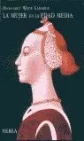 LA MUJER EN LA EDAD MEDIA LA MUJER EN LA EDAD MEDIA