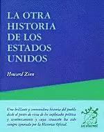 LA OTRA HISTORIA DE LOS ESTADOS UNIDOS LA OTRA HISTORIA DE LOS ESTADOS UNIDOS