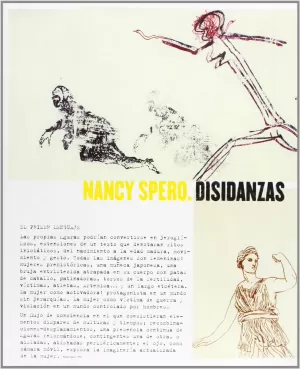 NANCY SPERO, DISIDANZAS