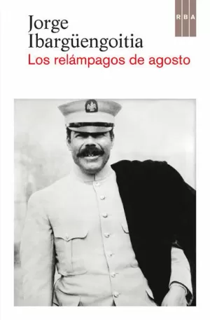 LOS RELÁMPAGOS DE AGOSTO LOS RELÁMPAGOS DE AGOSTO