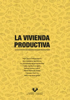 LA VIVIENDA PRODUCTIVA LA VIVIENDA PRODUCTIVA