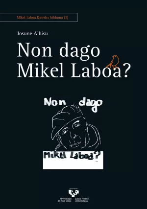 NON DAGO MIKEL LABOA? NON DAGO MIKEL LABOA?