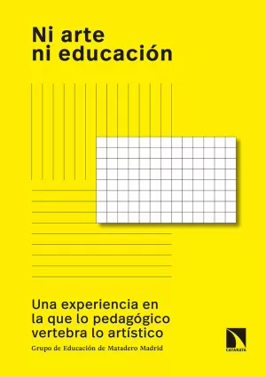 NI ARTE NI EDUCACIÓN NI ARTE NI EDUCACIÓN