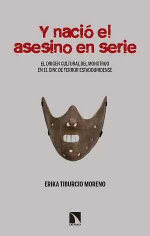 Y NACIÓ EL ASESINO EN SERIE Y NACIÓ EL ASESINO EN SERIE