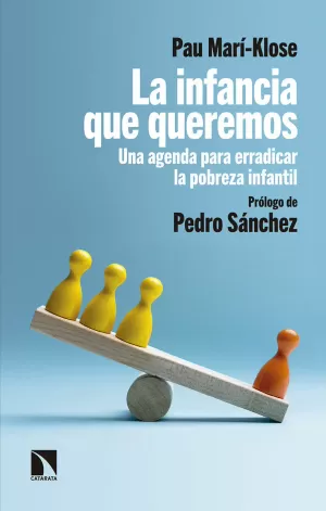 LA INFANCIA QUE QUEREMOS LA INFANCIA QUE QUEREMOS