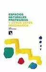 ESPACIOS NATURALES PROTEGIDOS Y OTROS ENTES IMAGINARIOS ESPACIOS NATURALES PROTEGIDOS Y OTROS ENTES IMAGINARIOS