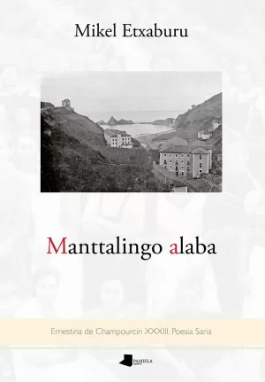 MANTTALINGO ALABA (ERNESTINA DE CHAMPOURCIN XXXIII