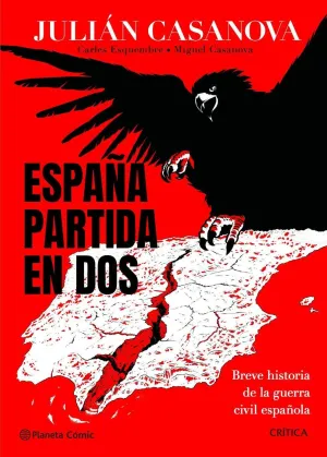 ESPAÑA PARTIDA EN DOS ESPAÑA PARTIDA EN DOS