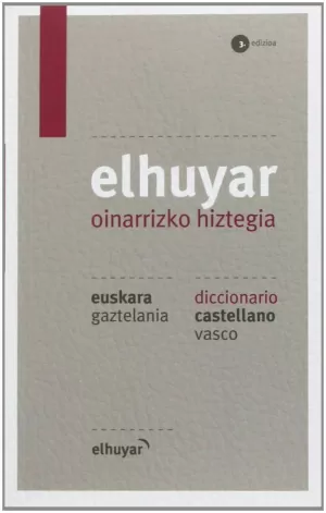 ELHUYAR OINARRIZKO HIZTEGIA: EUSKARA-GAZTELANIA, CASTELLANO-VASCO