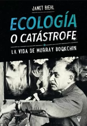 ECOLOGÍA O CATÁSTROFE ECOLOGÍA O CATÁSTROFE