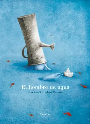 EL HOMBRE DE AGUA EL HOMBRE DE AGUA
