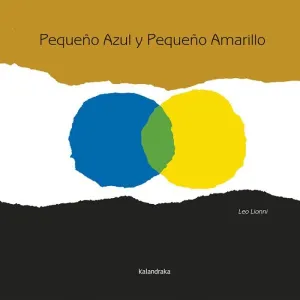 PEQUEÑO AZUL Y PEQUEÑO AMARILLO PEQUEÑO AZUL Y PEQUEÑO AMARILLO