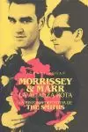 MORRISSEY & MARR, LA ALIANZA ROTA MORRISSEY & MARR, LA ALIANZA ROTA