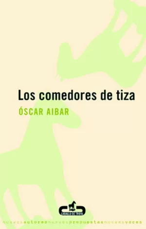 LOS COMEDORES DE TIZA LOS COMEDORES DE TIZA