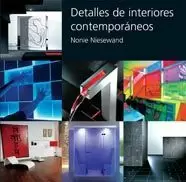 DETALLES DE INTERIORES CONTEMPORÁNEOS DETALLES DE INTERIORES CONTEMPORÁNEOS