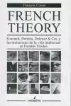 FRENCH THEORY FOUCAULT DERRIDA DELEUZE & CIA FRENCH THEORY FOUCAULT DERRIDA DELEUZE & CIA