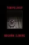 BEGOÑA ZUBERO, TEMPELHOF