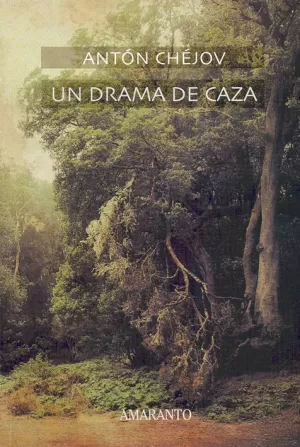 UN DRAMA DE CAZA UN DRAMA DE CAZA