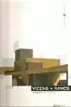 VICENS+RAMOS VEINTE AÑOS/TWENTY YEARS VICENS+RAMOS VEINTE AÑOS/TWENTY YEARS