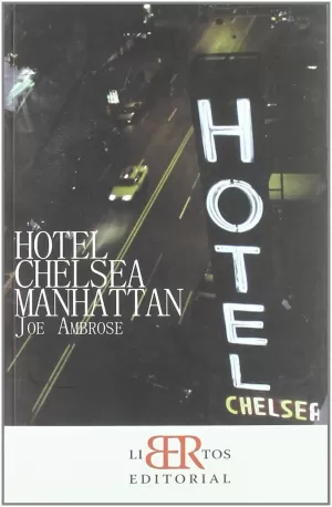 HOTEL CHELSEA MANHATTAN HOTEL CHELSEA MANHATTAN
