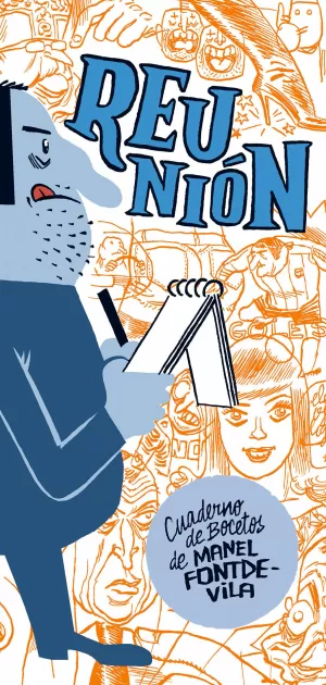 REUNIÓN. EL CUADERNO DE BOCETOS DE MANEL FONTDEVILA