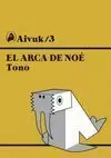 AIVUK/3  EL ARCA DE NOÉ