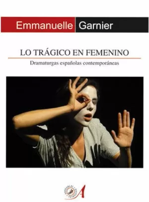 LO TRÁGICO EN FEMENINO LO TRÁGICO EN FEMENINO
