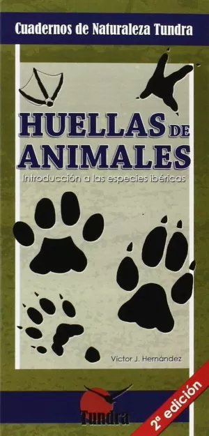 HUELLAS DE ANIMALES HUELLAS DE ANIMALES