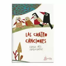 LAS CUATRO CANCIONES LAS CUATRO CANCIONES