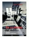 EN LA OFICINA DEL EDITOR EN LA OFICINA DEL EDITOR