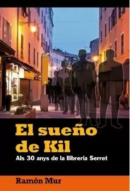 EL SUEÑO DE KILL EL SUEÑO DE KILL