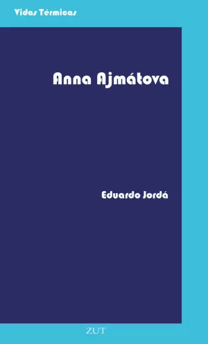 ANNA AJMÁTOVA ANNA AJMÁTOVA