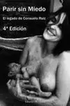 PARIR SIN MIEDO PARIR SIN MIEDO