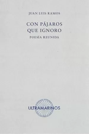 CON PÁJAROS QUE IGNORO CON PÁJAROS QUE IGNORO