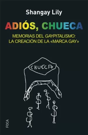 ADIÓS, CHUECA ADIÓS, CHUECA