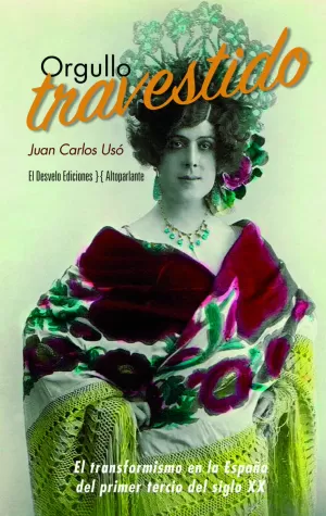 ORGULLO TRAVESTIDO ORGULLO TRAVESTIDO